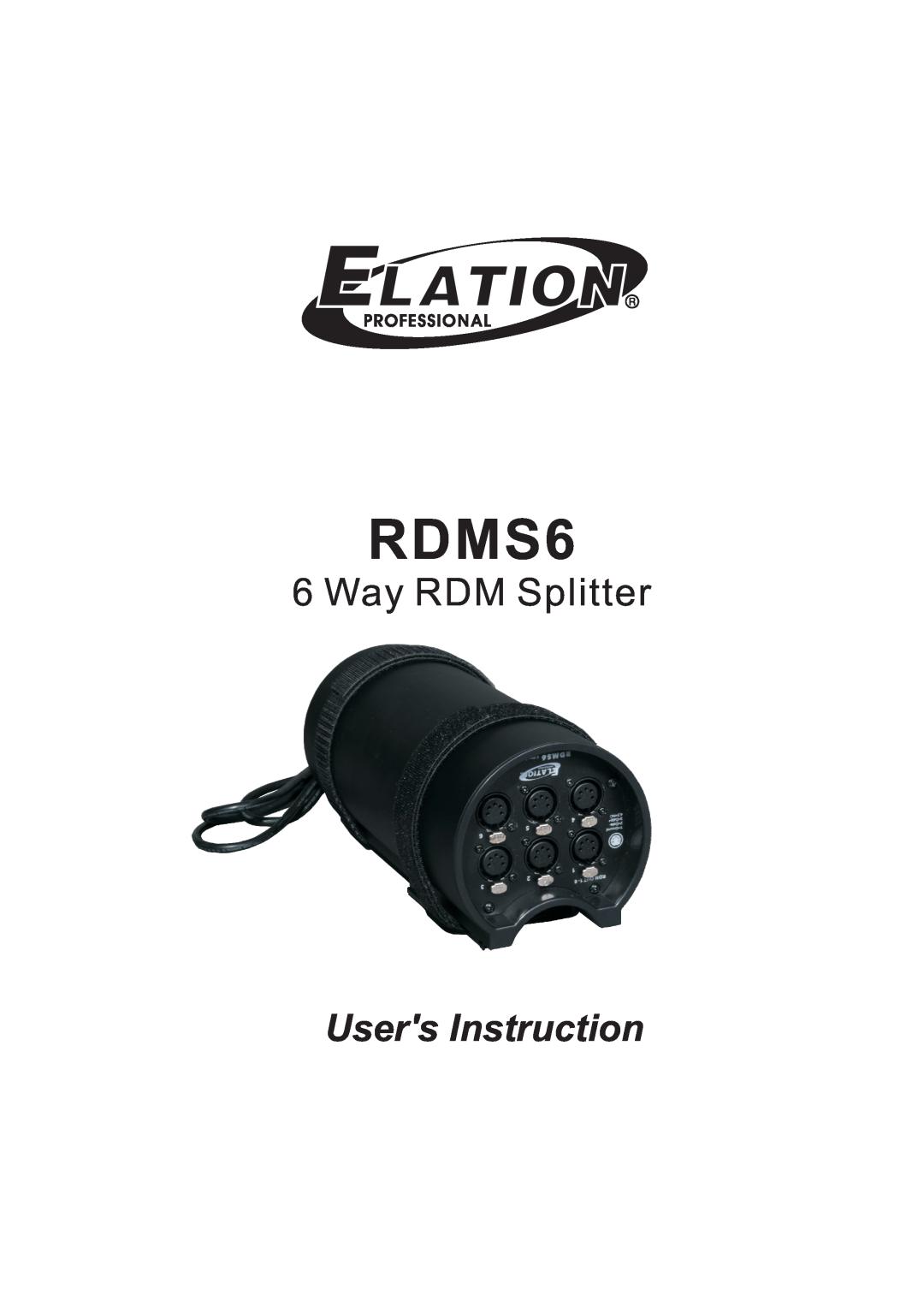 Elation Professional RDMS6 manual Way RDM Splitter, Users Instruction 