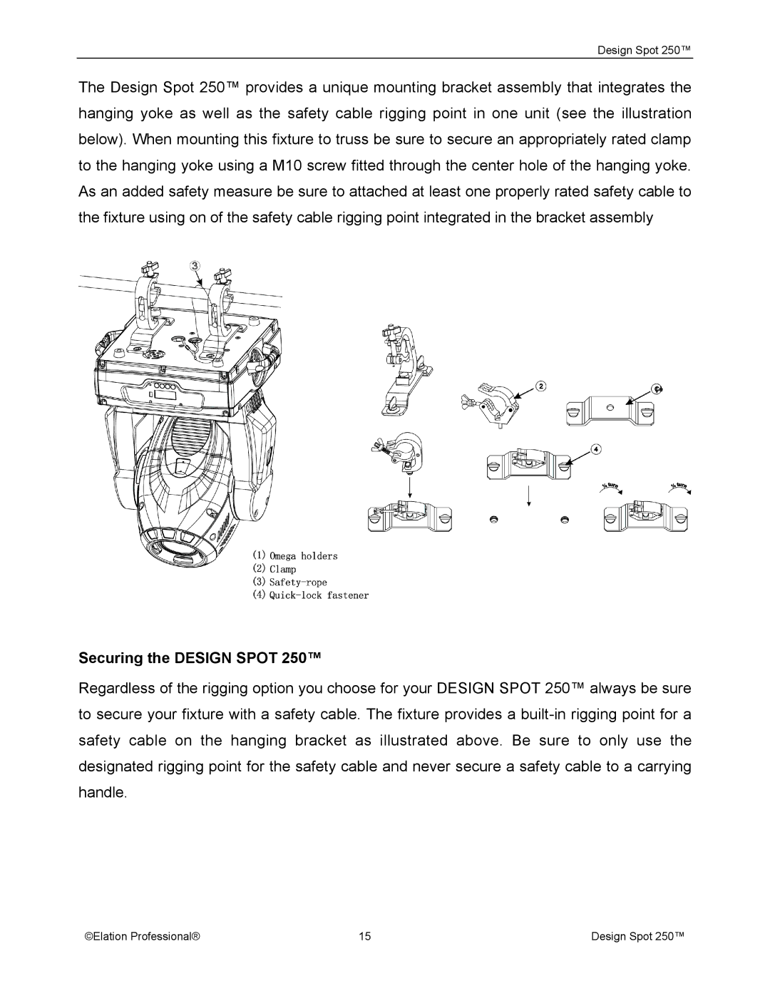 Elation Professional Spot 250 manual Securing the Design Spot 