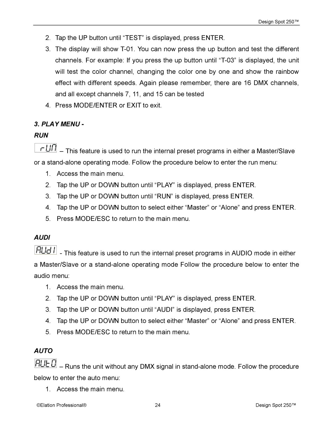 Elation Professional Spot 250 manual Play Menu RUN, Audi, Auto 