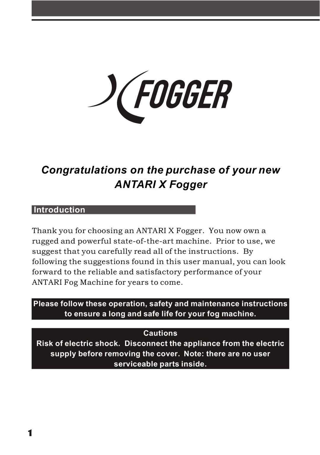 Elation Professional X-Fogger manual Congratulations on the purchase of your new Antari X Fogger, Introduction 