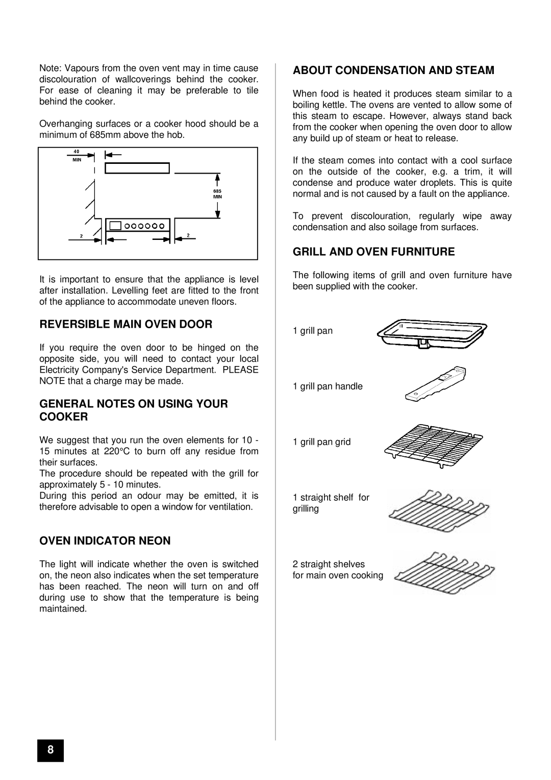 Electra Accessories EL 305C manual Reversible Main Oven Door, General Notes on Using Your Cooker, Oven Indicator Neon 