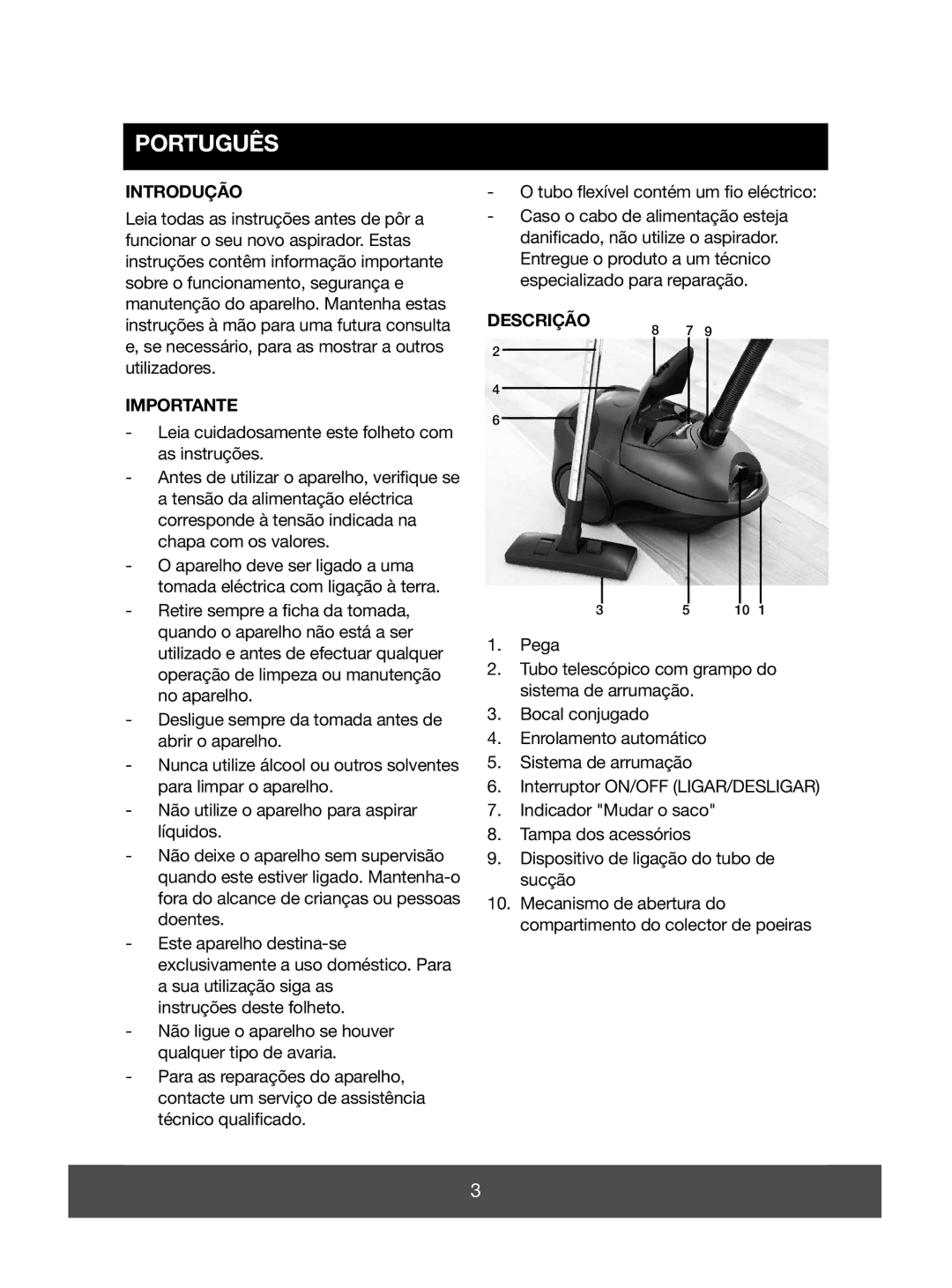 Electric-Spin 640090 manual Português, Introdução, Tubo flexível contém um fio eléctrico, Importante Descrição 