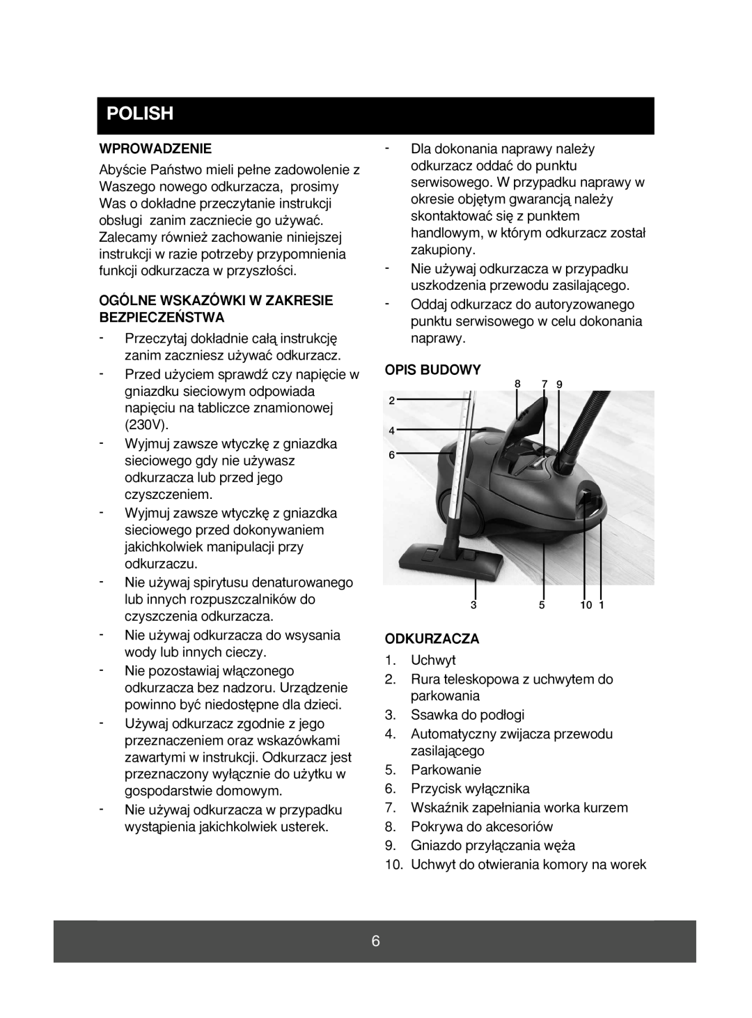 Electric-Spin 640090 manual Polish, Wprowadzenie, Ogólne Wskazówki W Zakresie Bezpiecze¡Stwa, Opis Budowy, Odkurzacza 