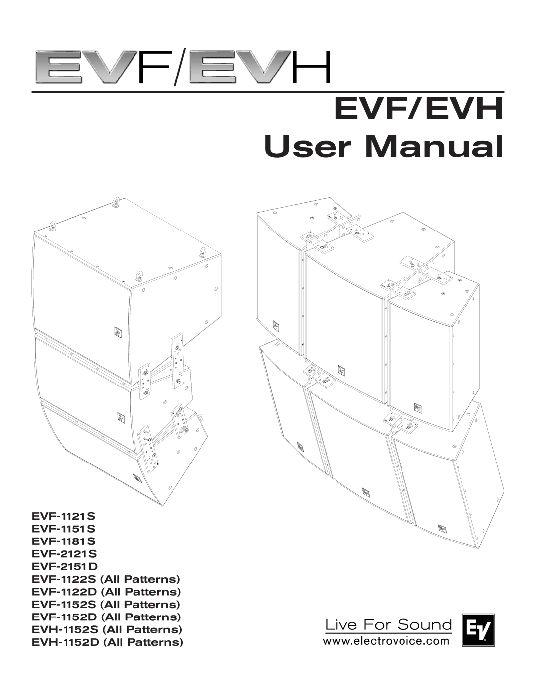 Electro-Voice EVH-1152S, EVF-2121S, EVF-1152D, EVF-1122D, EVF-2151D, EVF-1181S, EVF-1122S, EVH-1152D, EVF-1152S user manual 