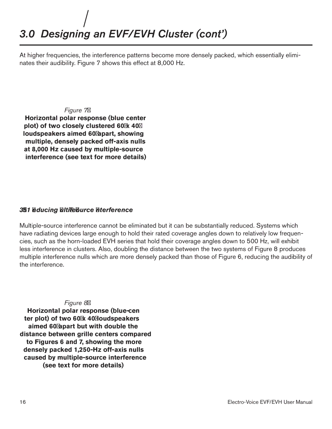 Electro-Voice EVF-1181S, EVF-2121S, EVH-1152S, EVF-1152D, EVF-1122D, EVF-2151D, EVF-1122S Reducing Multiple-Source Interference 