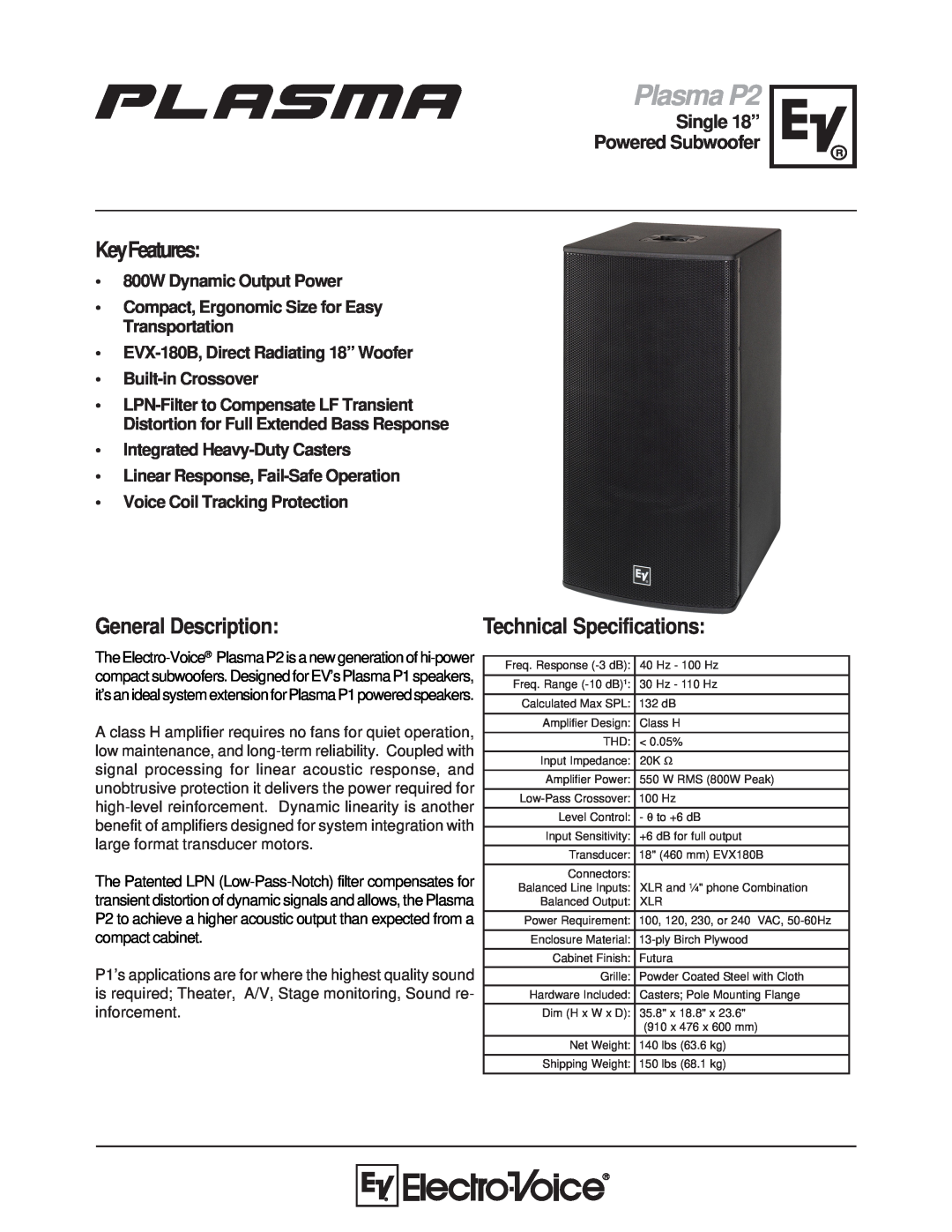 Electro-Voice Plasma P2 technical specifications KeyFeatures, General Description, Single 18” Powered Subwoofer 