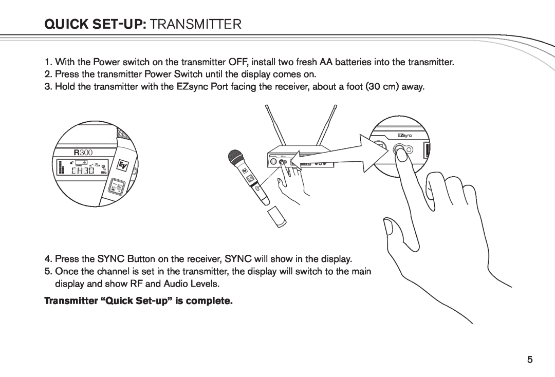 Electro-Voice R300 manual Quick set-up transmitter, Transmitter “Quick Set-up”is complete 