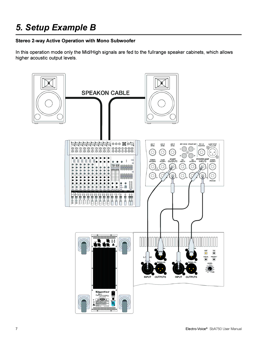 Electro-Voice SBA750 user manual Setup Example B, Stereo 2-way Active Operation with Mono Subwoofer 