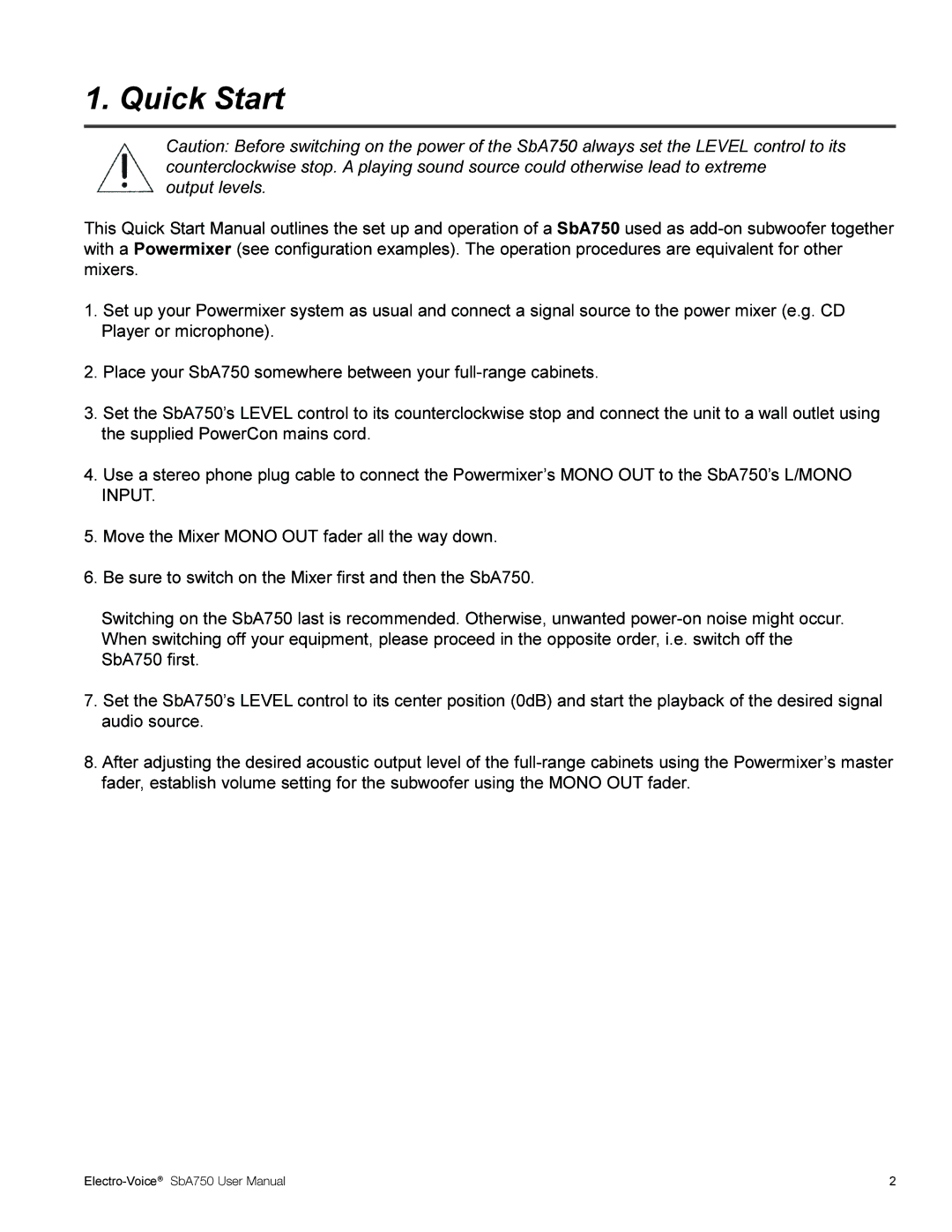 Electro-Voice SBA750 user manual Quick Start, Output levels 