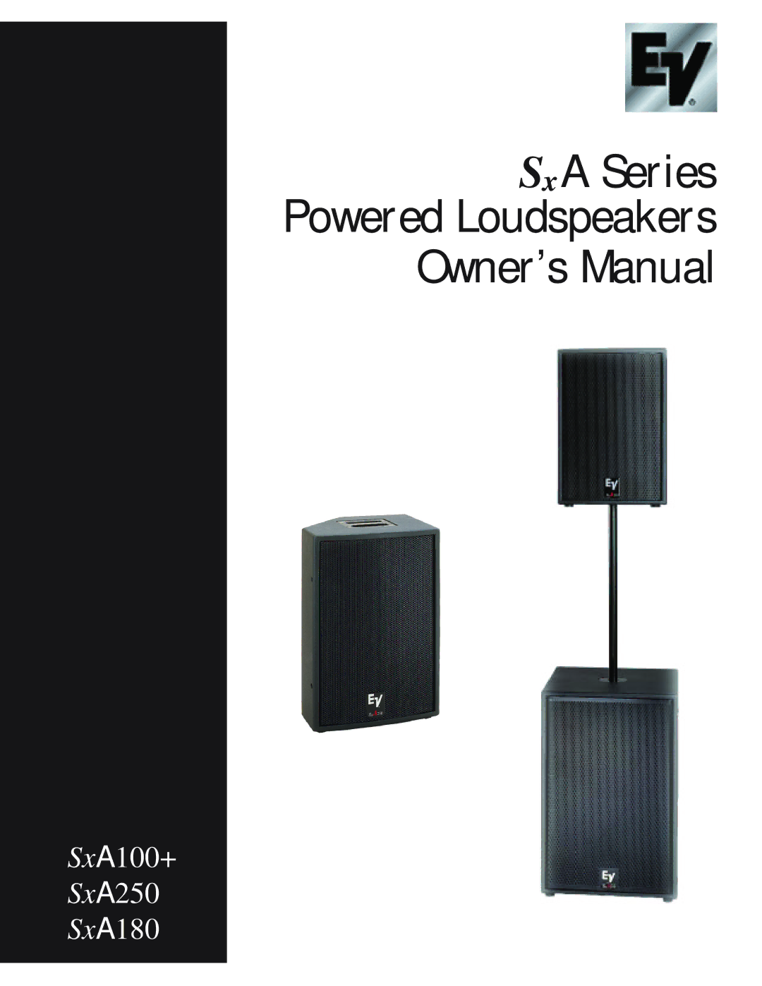 Electro-Voice SxA100+ owner manual SxA Series Powered Loudspeakers 