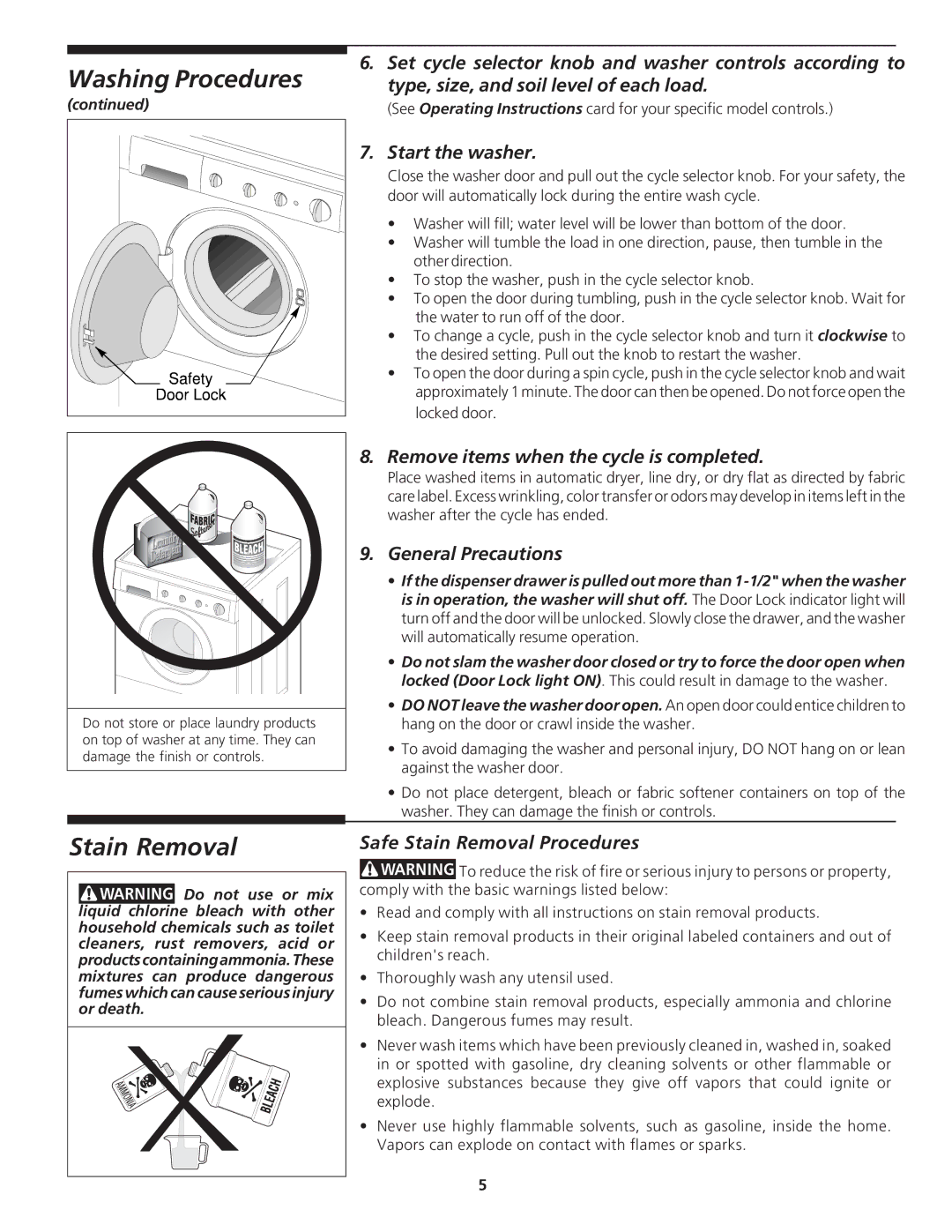 Electrolux - Gibson 134032900A Stain Removal, Start the washer, Remove items when the cycle is completed 