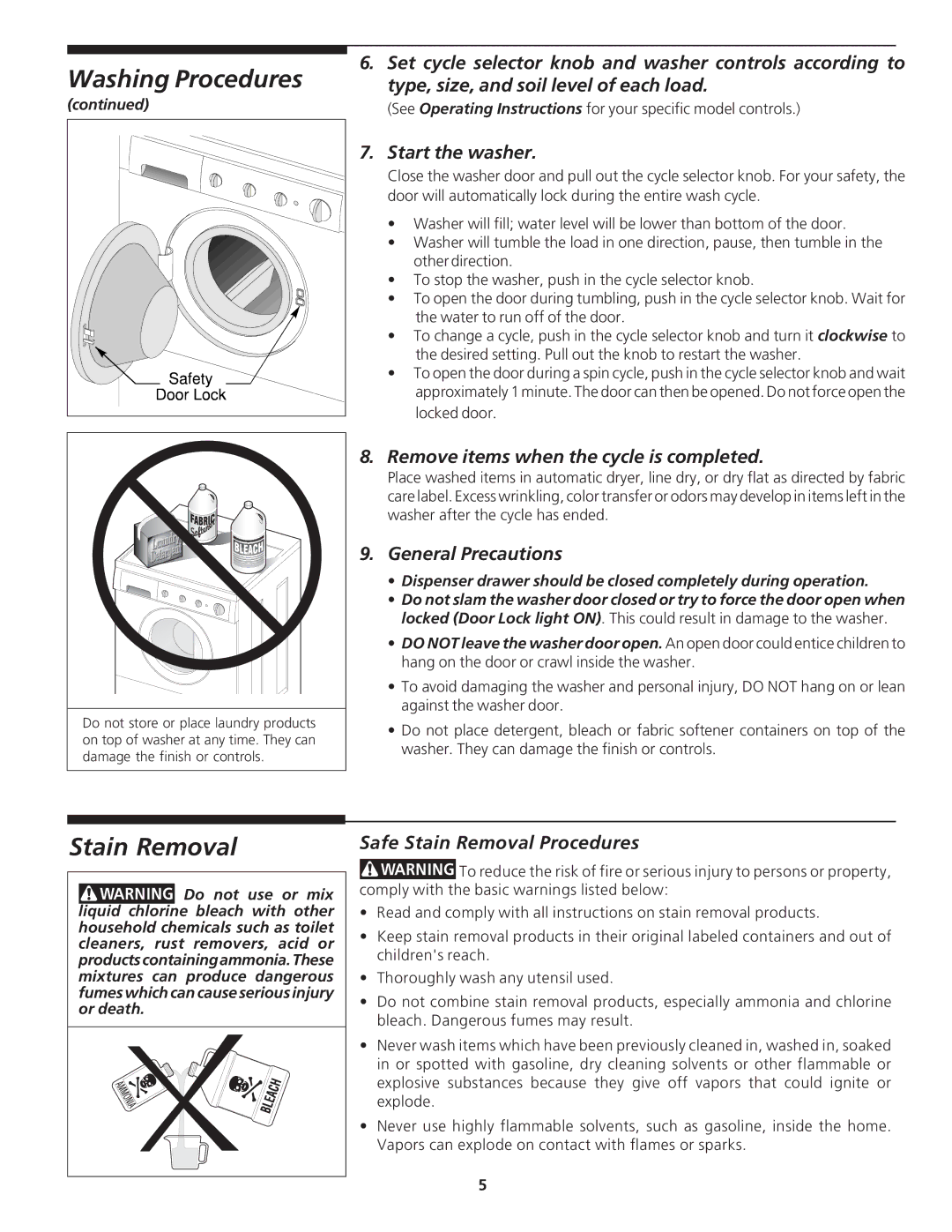 Electrolux - Gibson 134674800 Stain Removal, Start the washer, Remove items when the cycle is completed 