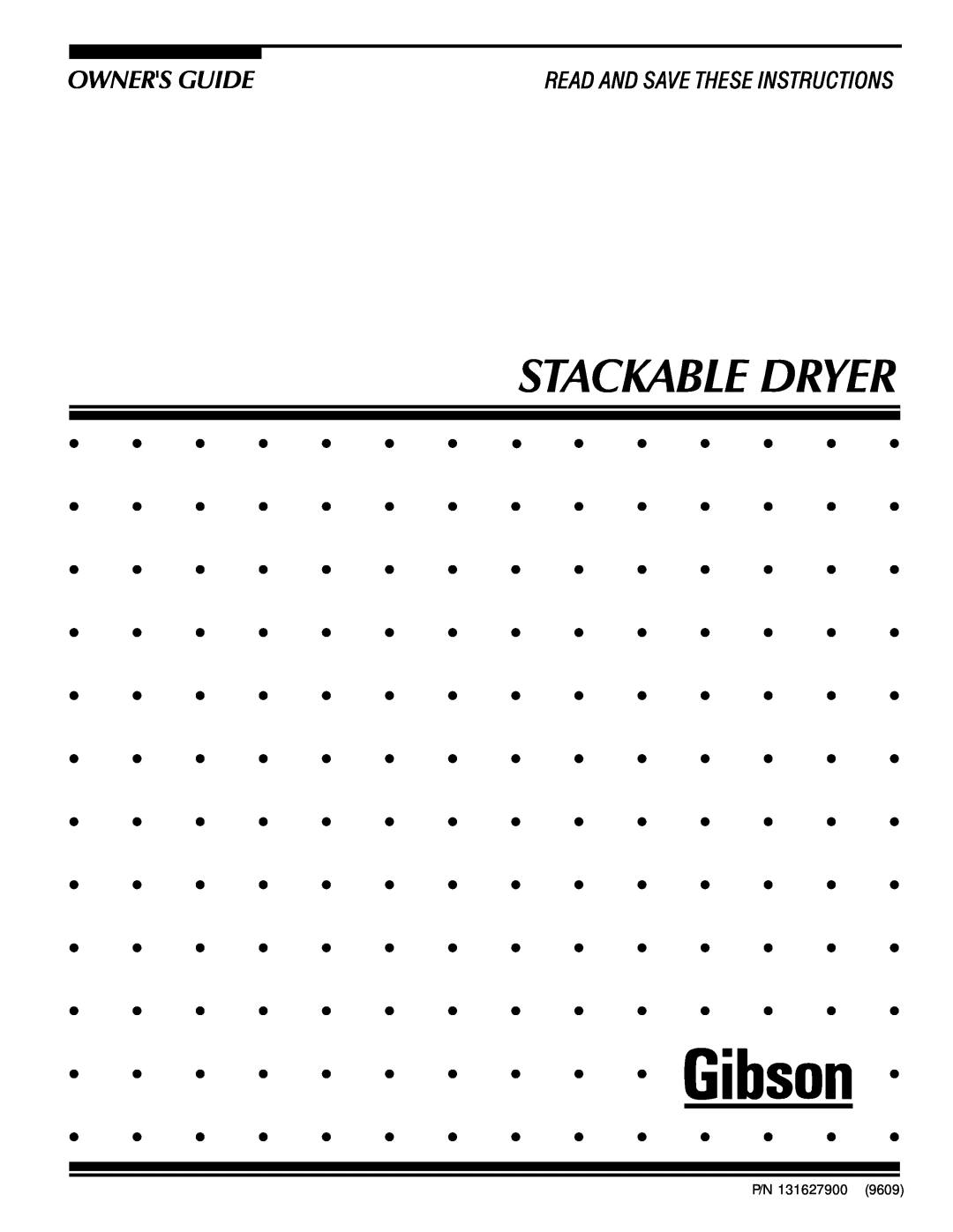 Electrolux - Gibson Stackable Dryer manual P/N 131627900 