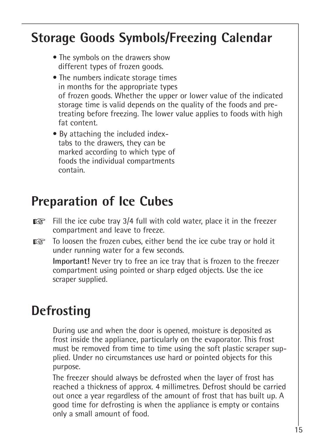 Electrolux 1050-4 GS operating instructions Storage Goods Symbols/Freezing Calendar, Preparation of Ice Cubes, Defrosting 