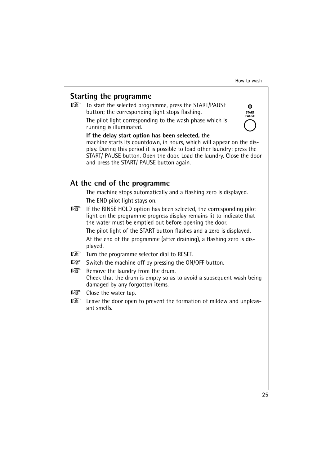 Electrolux 10500 VI manual Starting the programme, At the end of the programme, If the delay start option has been selected 