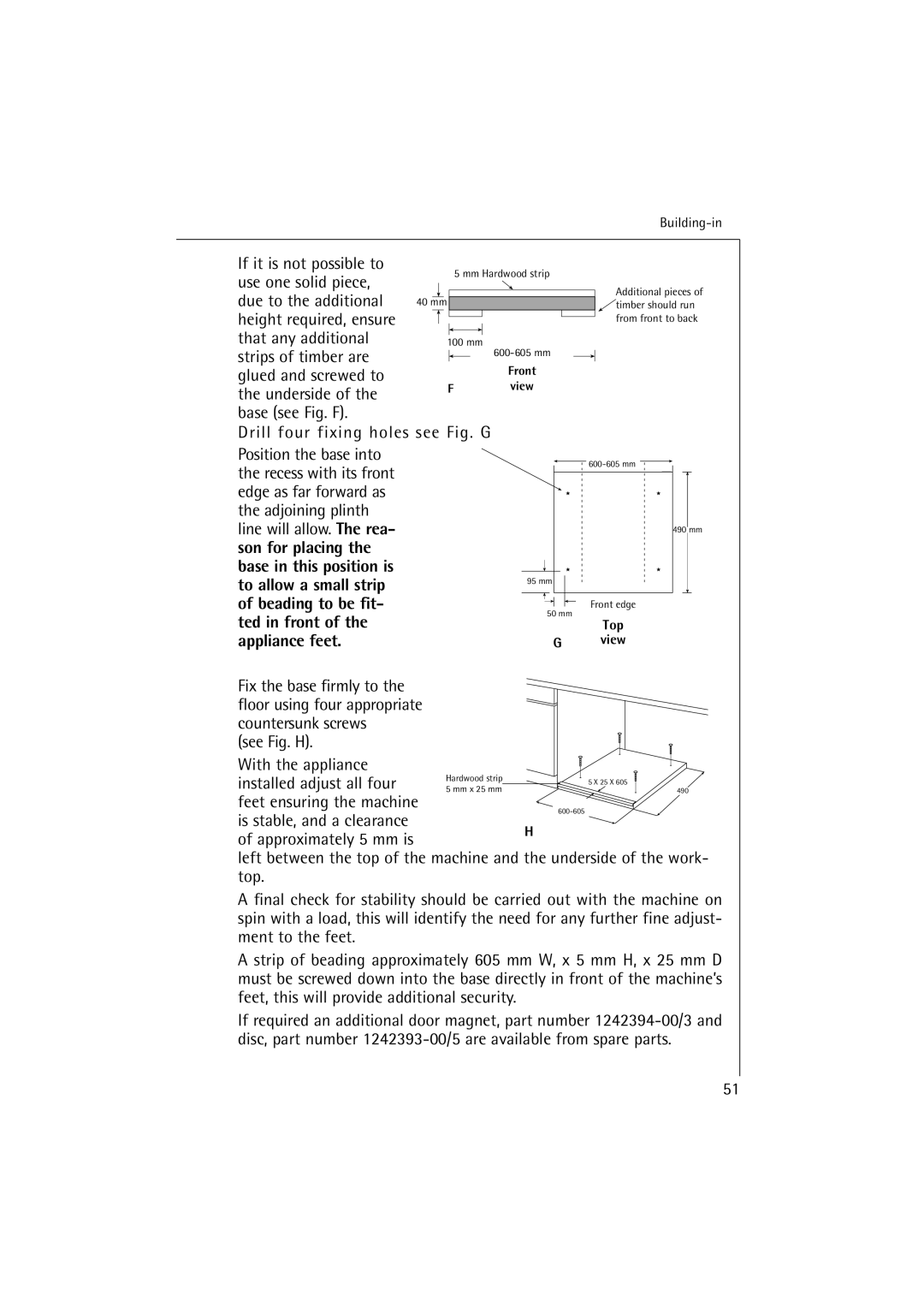 Electrolux 10500 VI manual Due to the additional 40 mm height required, ensure, See Fig. H With the appliance 