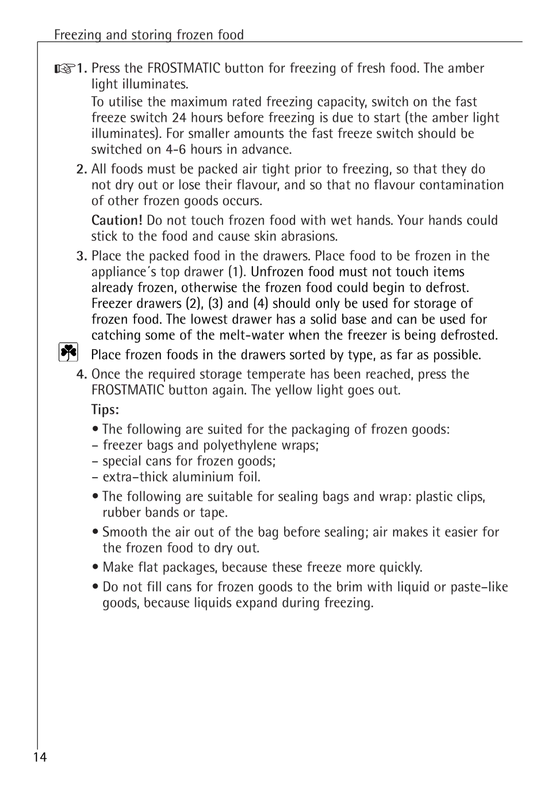 Electrolux 1050GS8 manual Tips 