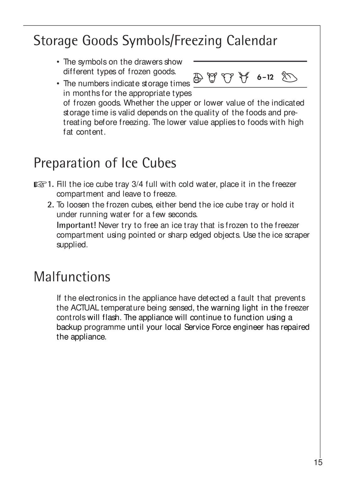 Electrolux 1050GS8 manual Storage Goods Symbols/Freezing Calendar, Preparation of Ice Cubes, Malfunctions 