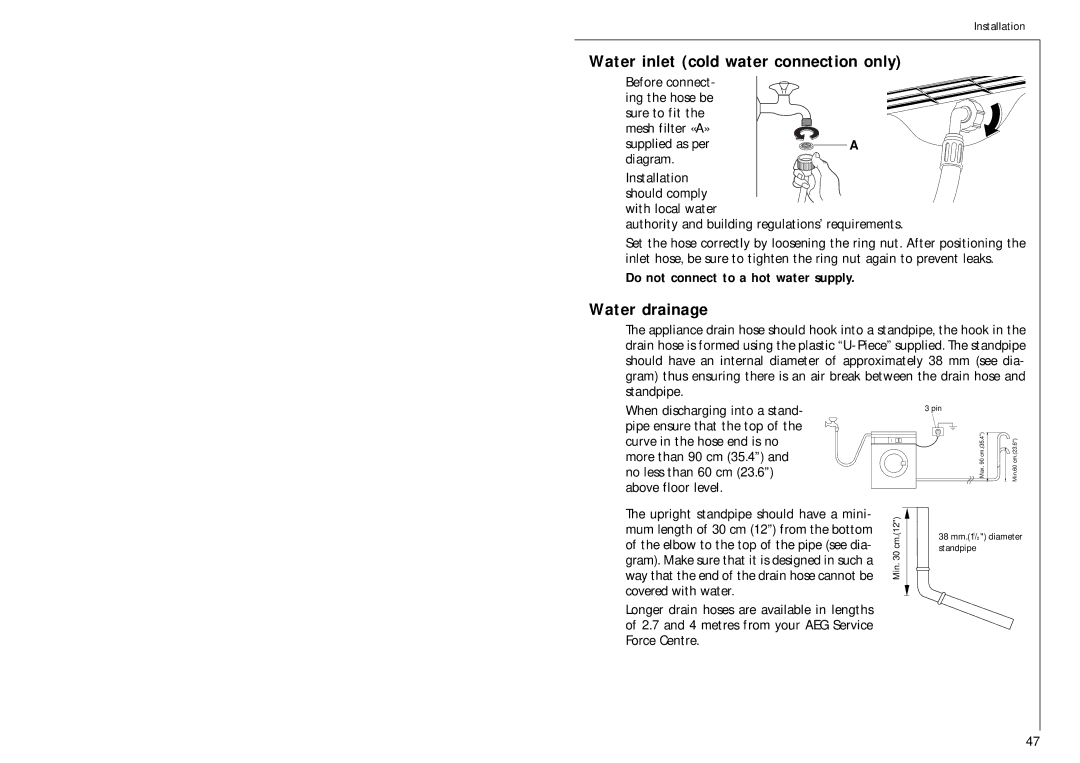 Electrolux 1051 VI fele manual Water inlet cold water connection only, Water drainage, Do not connect to a hot water supply 