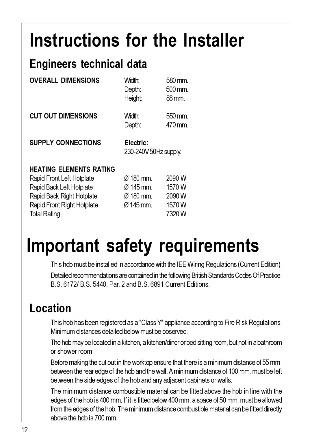 Electrolux 111 K Instructions for the Installer, Important safety requirements, Engineers technical data, Location 