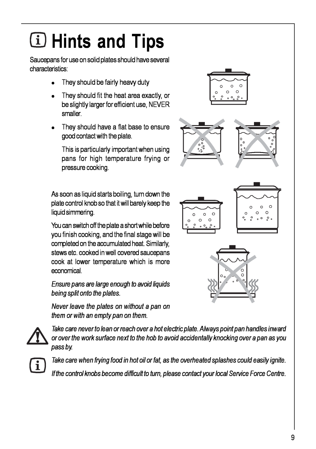 Electrolux 116 K Hints and Tips, Saucepans for use on solid plates should have several characteristics 