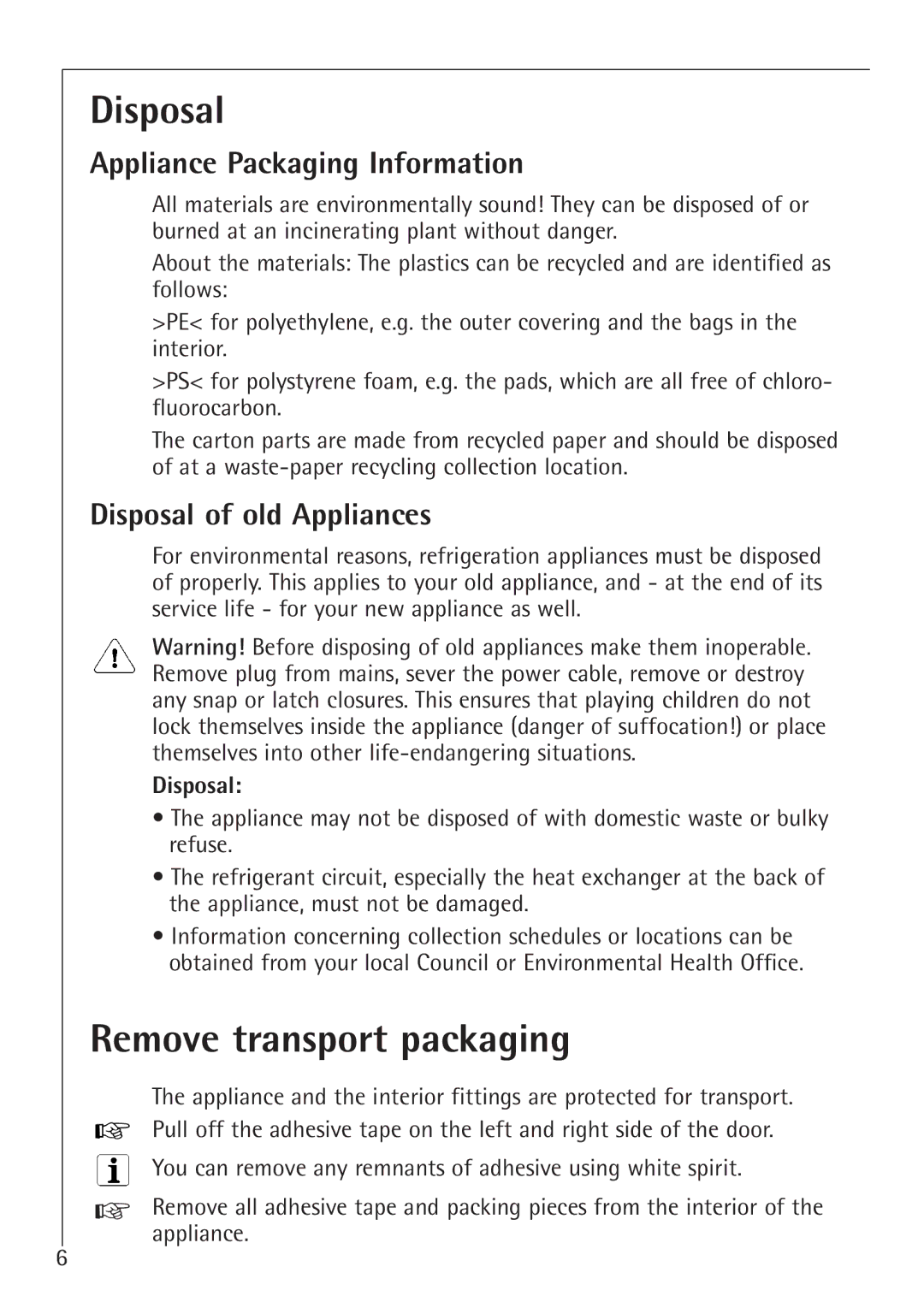 Electrolux 1194-7 GA manual Remove transport packaging, Appliance Packaging Information, Disposal of old Appliances 