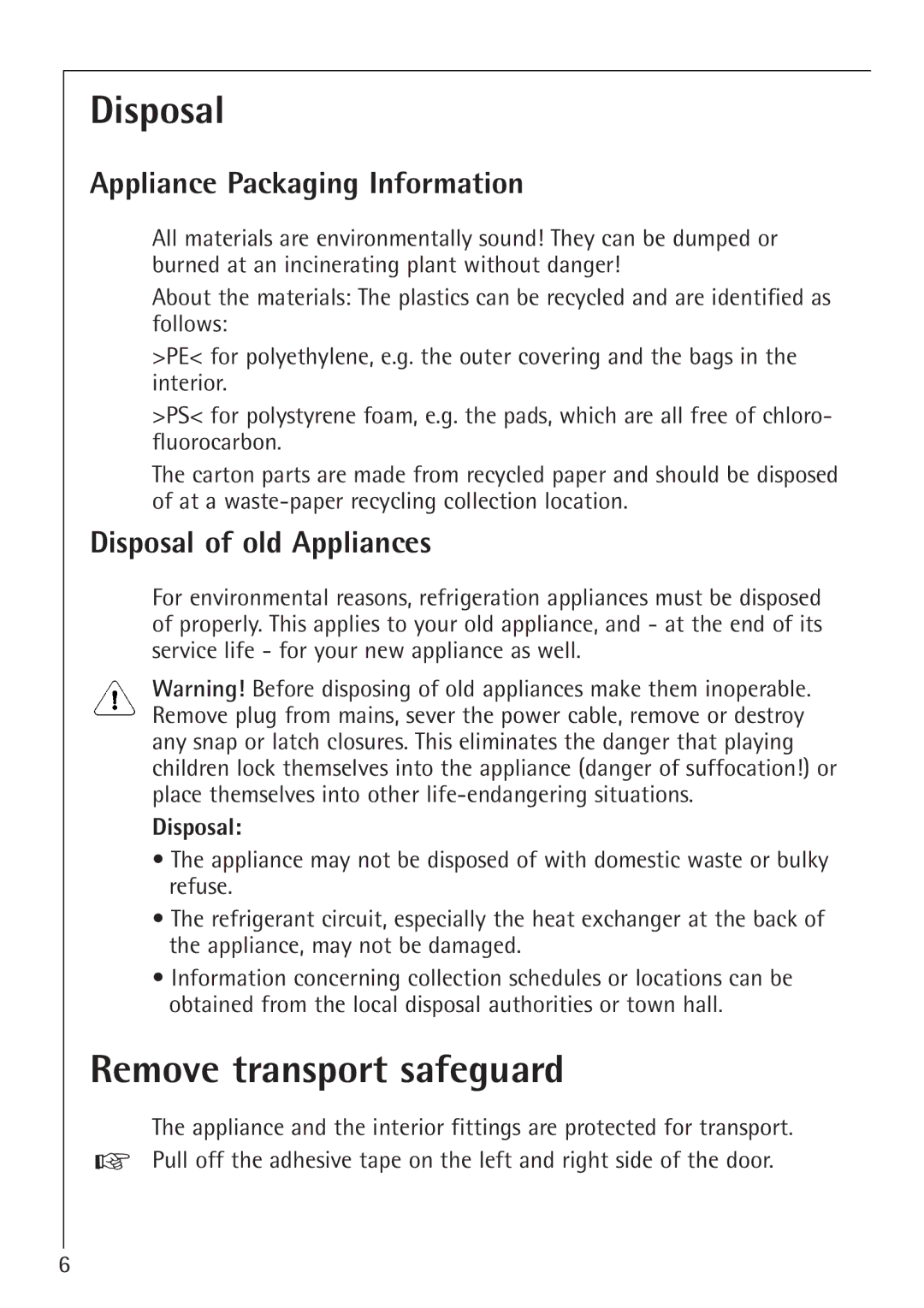 Electrolux 1243-4 GS manual Remove transport safeguard, Appliance Packaging Information, Disposal of old Appliances 