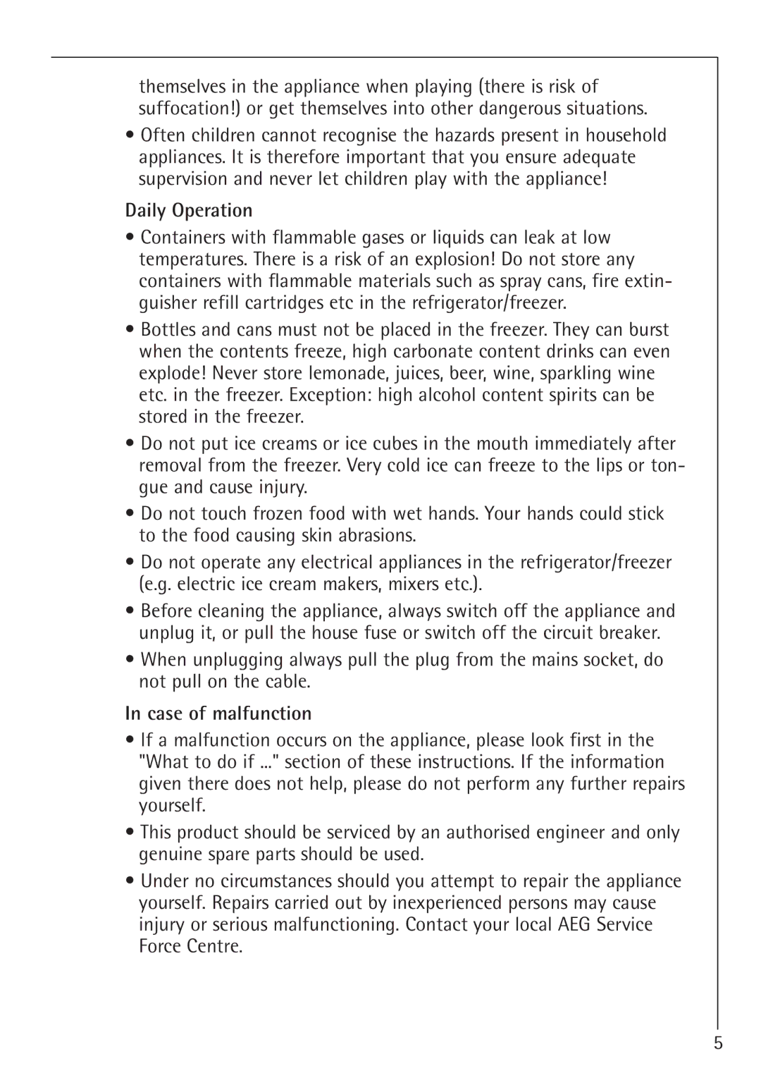 Electrolux 1254-6 iU installation instructions Daily Operation, Case of malfunction 