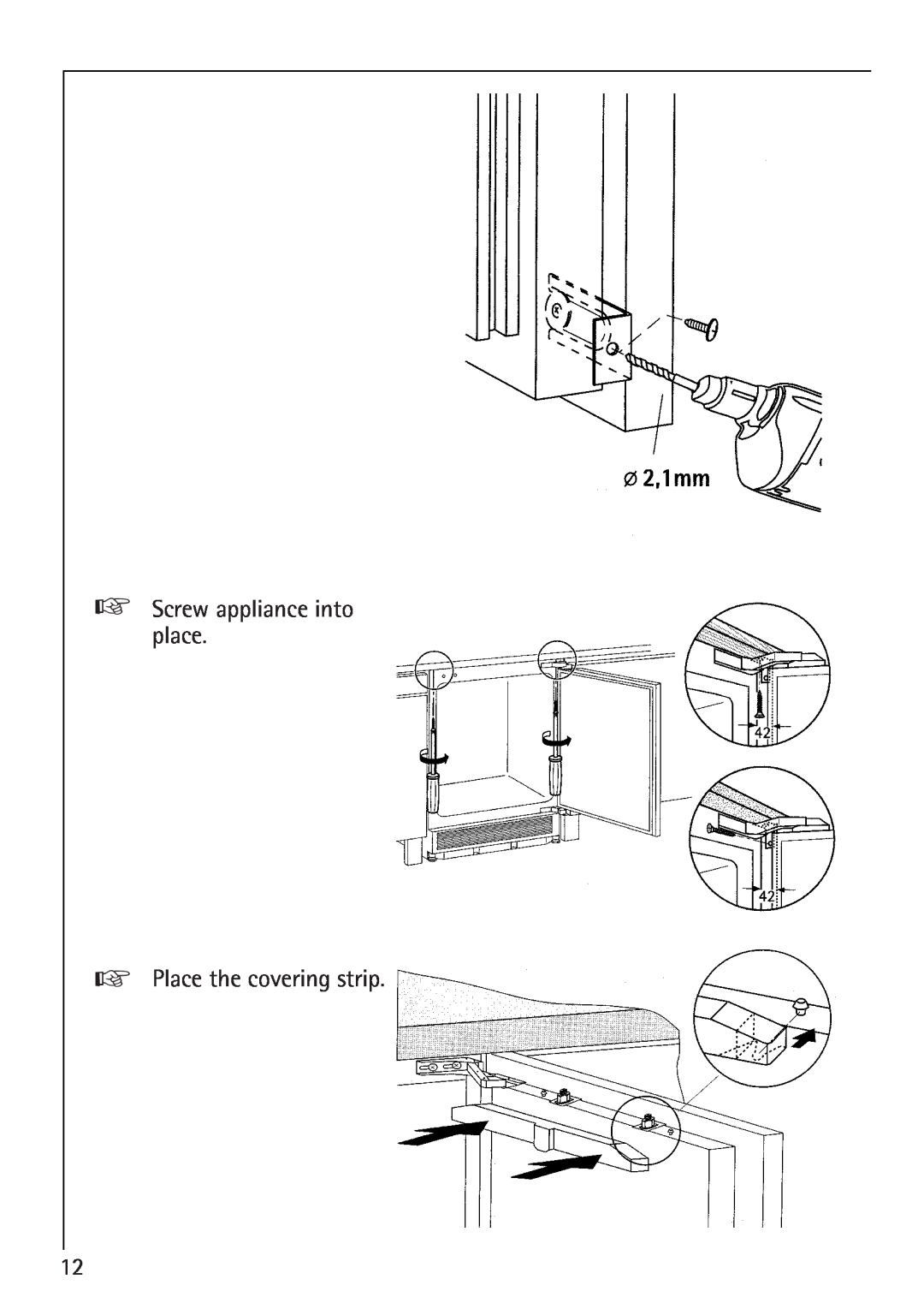Electrolux 1254-6 iU installation instructions Screw appliance into place Place the covering strip 