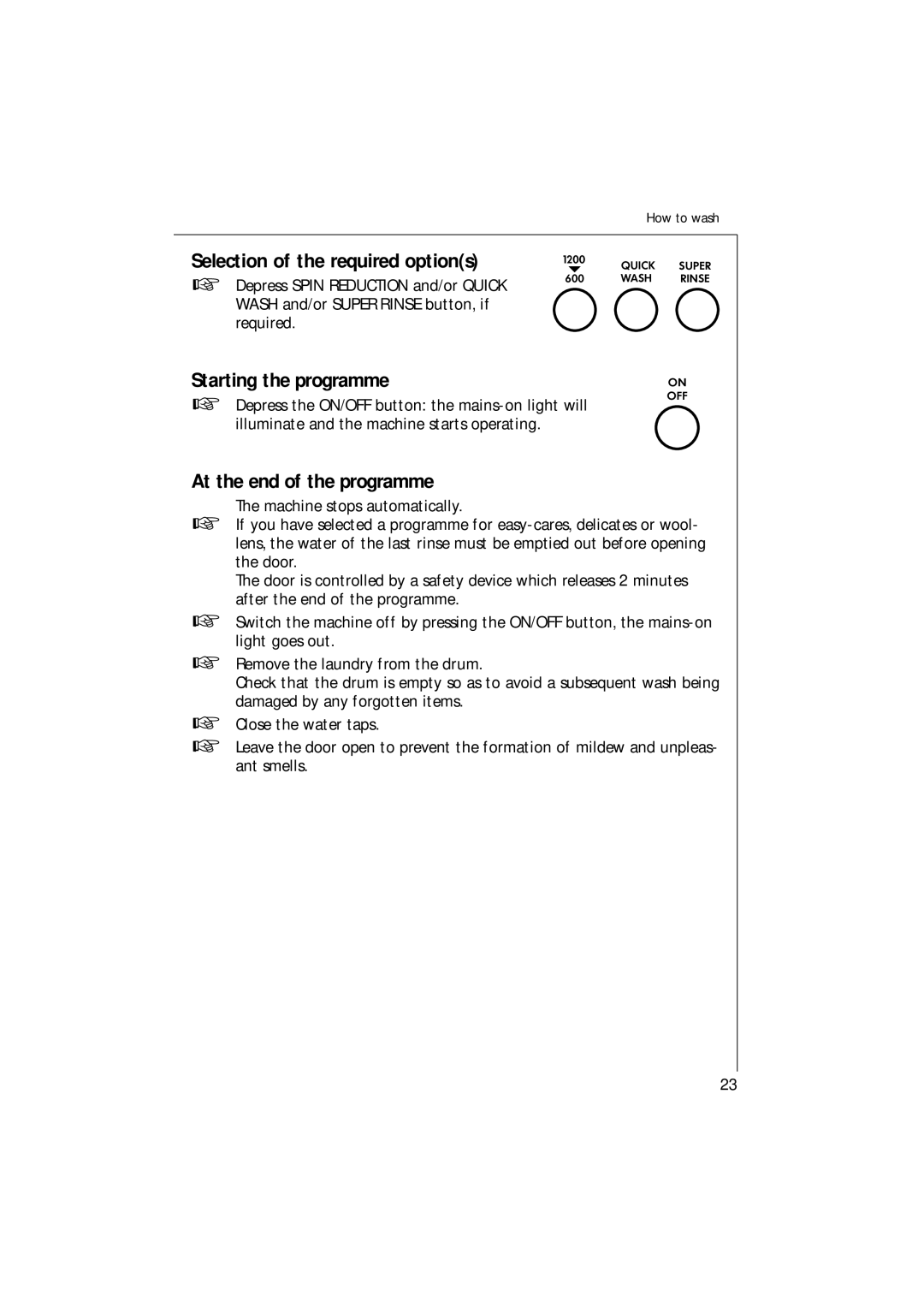 Electrolux 1261 manual Starting the programme, At the end of the programme 