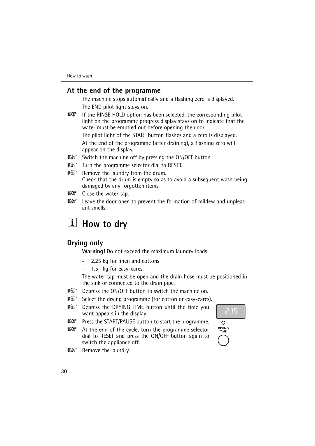 Electrolux 12700 VI manual How to dry, At the end of the programme, Drying only 