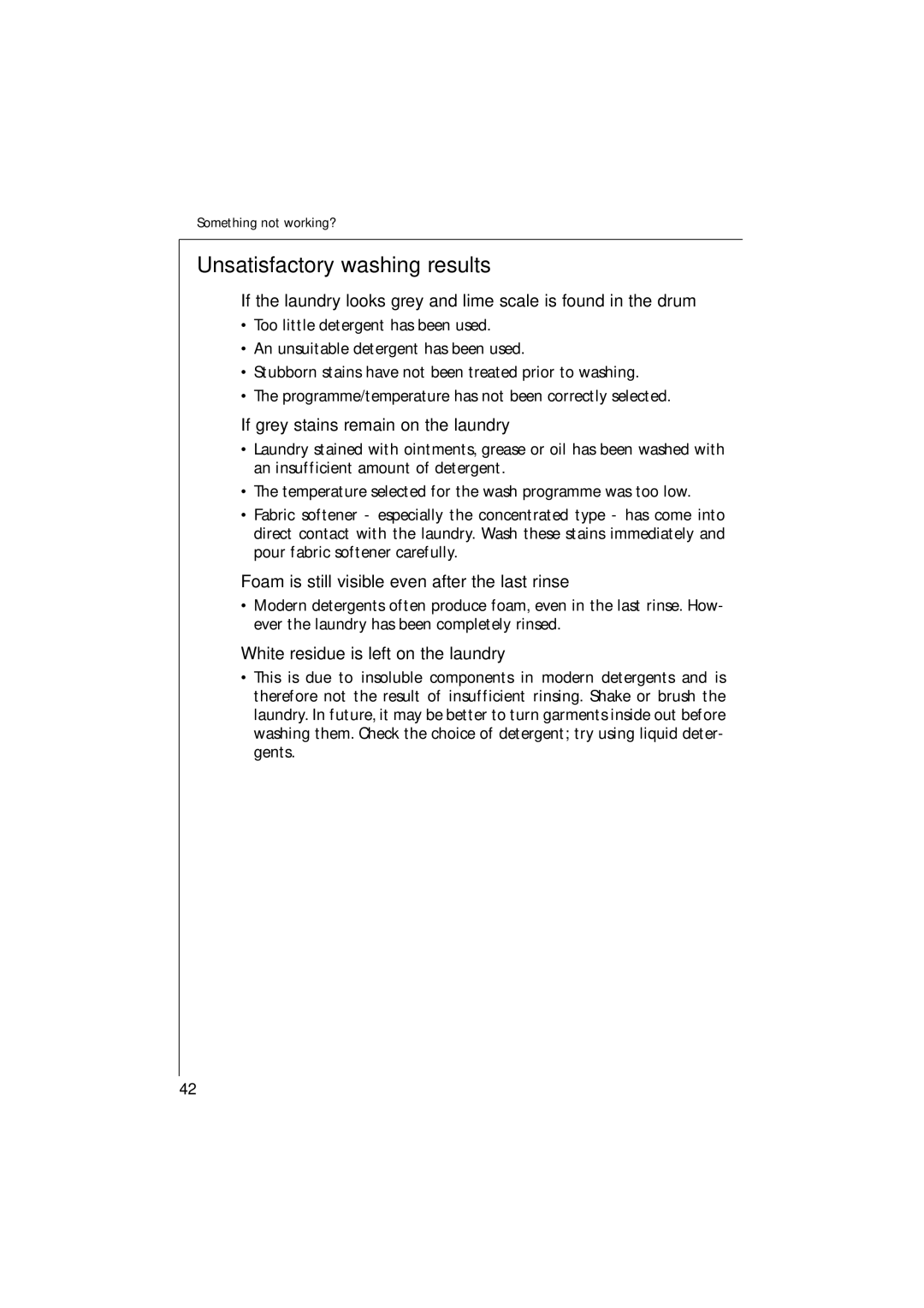 Electrolux 12700 VI manual Unsatisfactory washing results, If grey stains remain on the laundry 