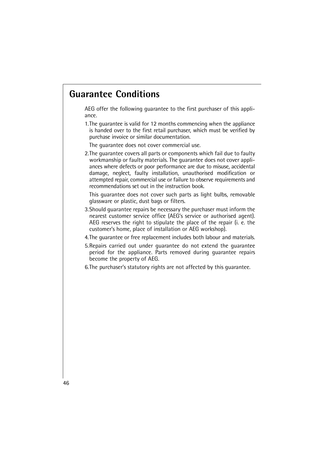 Electrolux 12700 VI manual Guarantee Conditions 