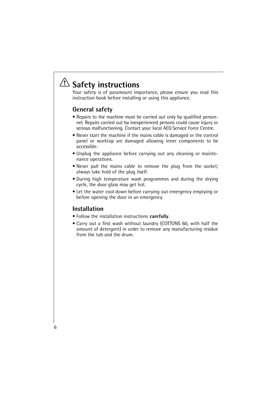 Electrolux 12700 VI manual Safety instructions, General safety, Installation 