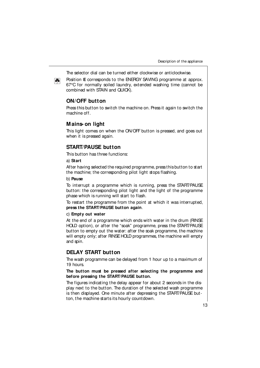 Electrolux 1271 VI manual ON/OFF button, Mains-on light, START/PAUSE button, Delay Start button 