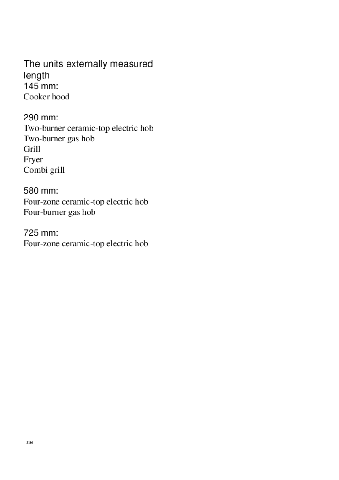 Electrolux 130 FG-m manual Units externally measured length 