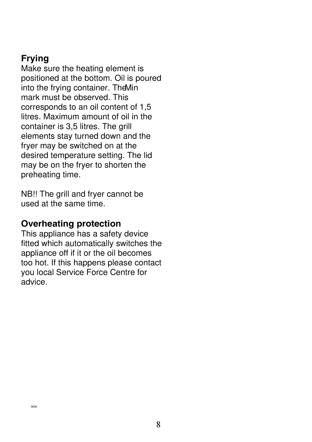 Electrolux 130 FG-m manual Frying, Overheating protection 