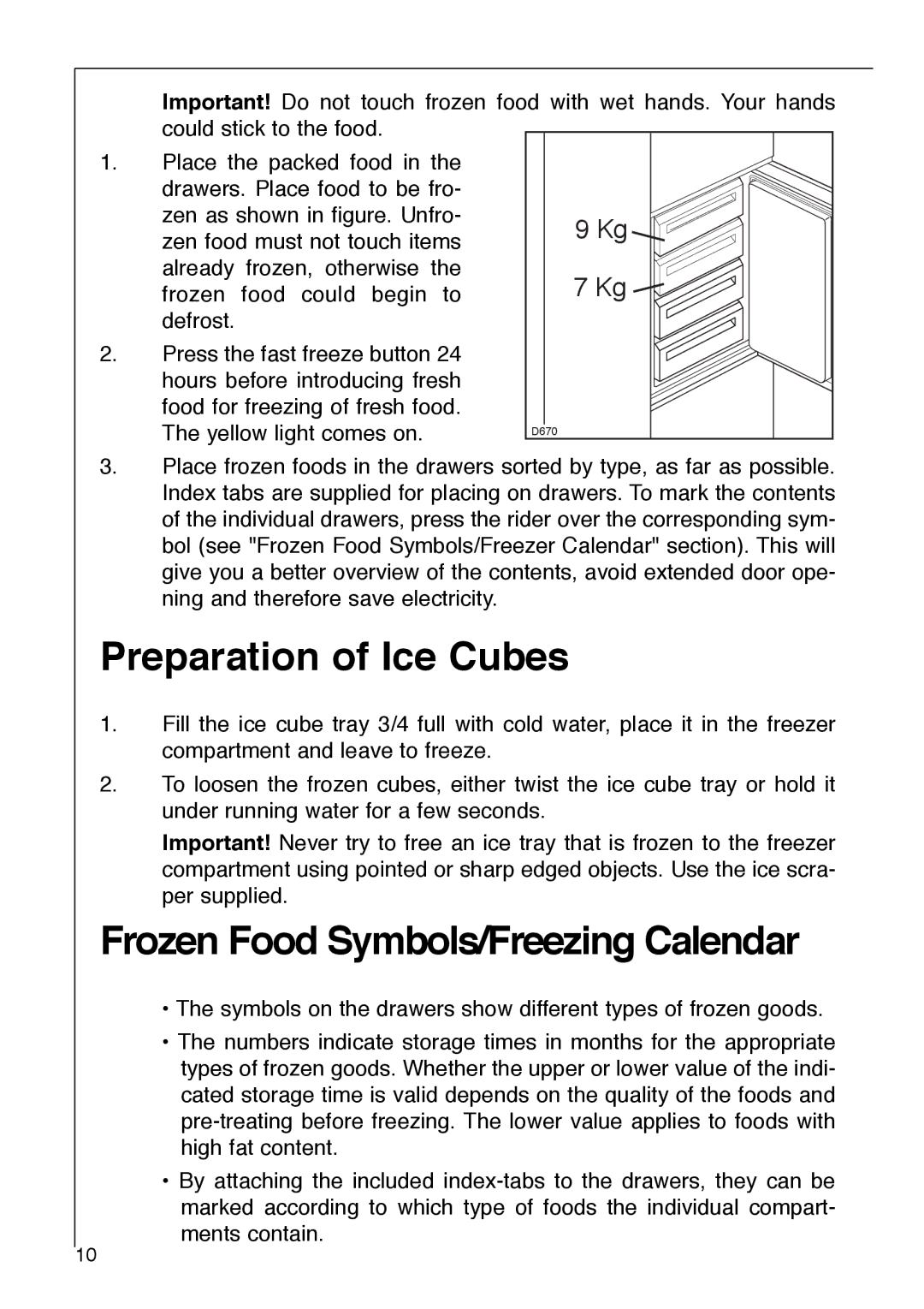 Electrolux 1333-6 i installation instructions Preparation of Ice Cubes, Frozen Food Symbols/Freezing Calendar 