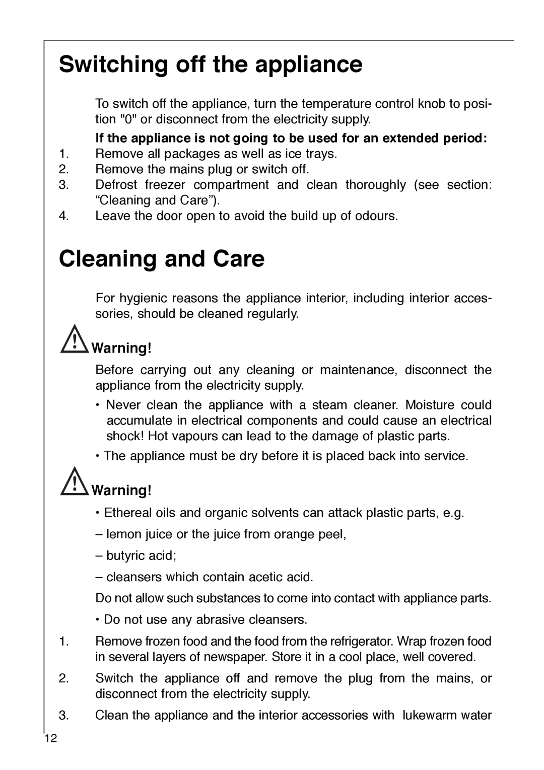 Electrolux 1333-6 i installation instructions Switching off the appliance, Cleaning and Care 