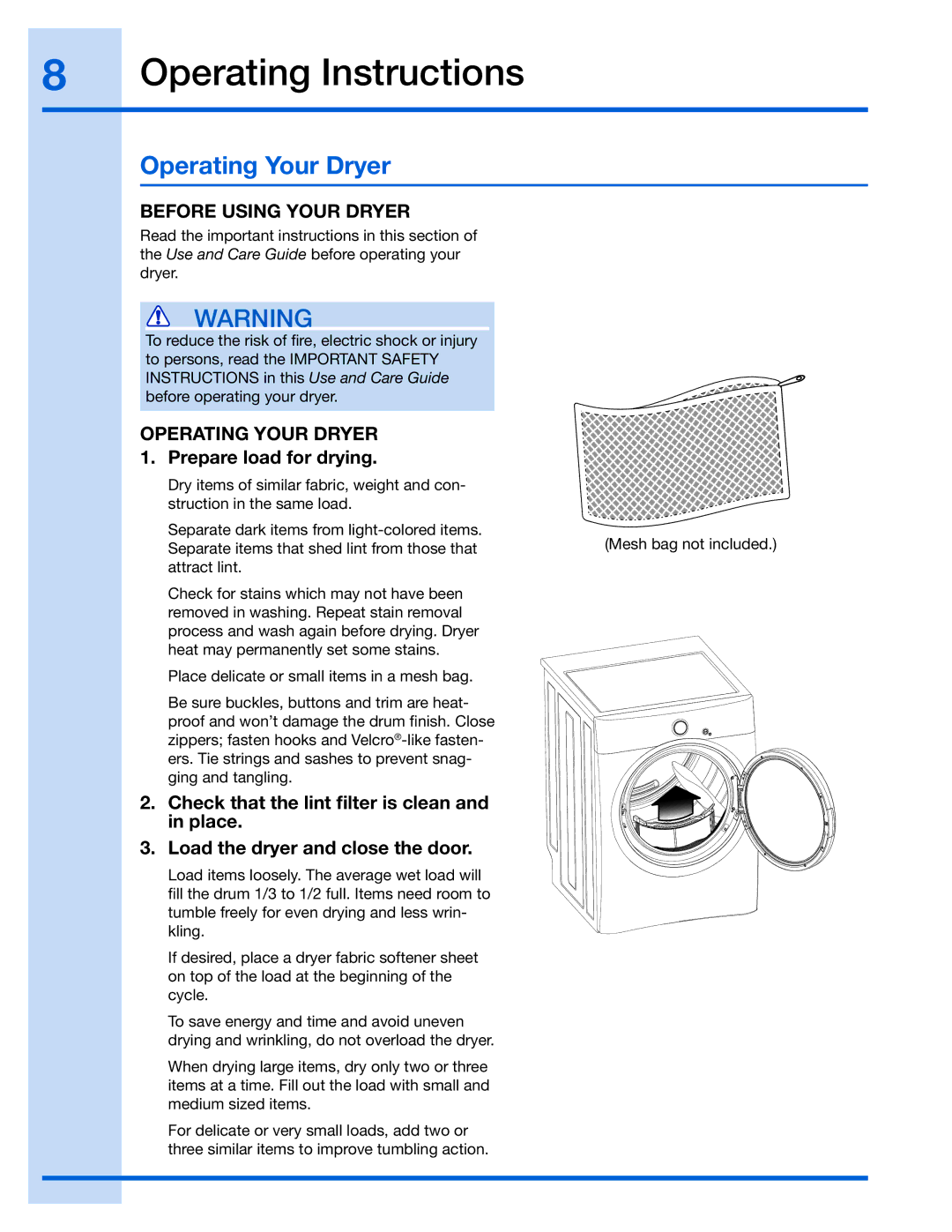 Electrolux 137018300 A, EIED55H manual Before Using Your Dryer, Operating Your Dryer 1. Prepare load for drying 