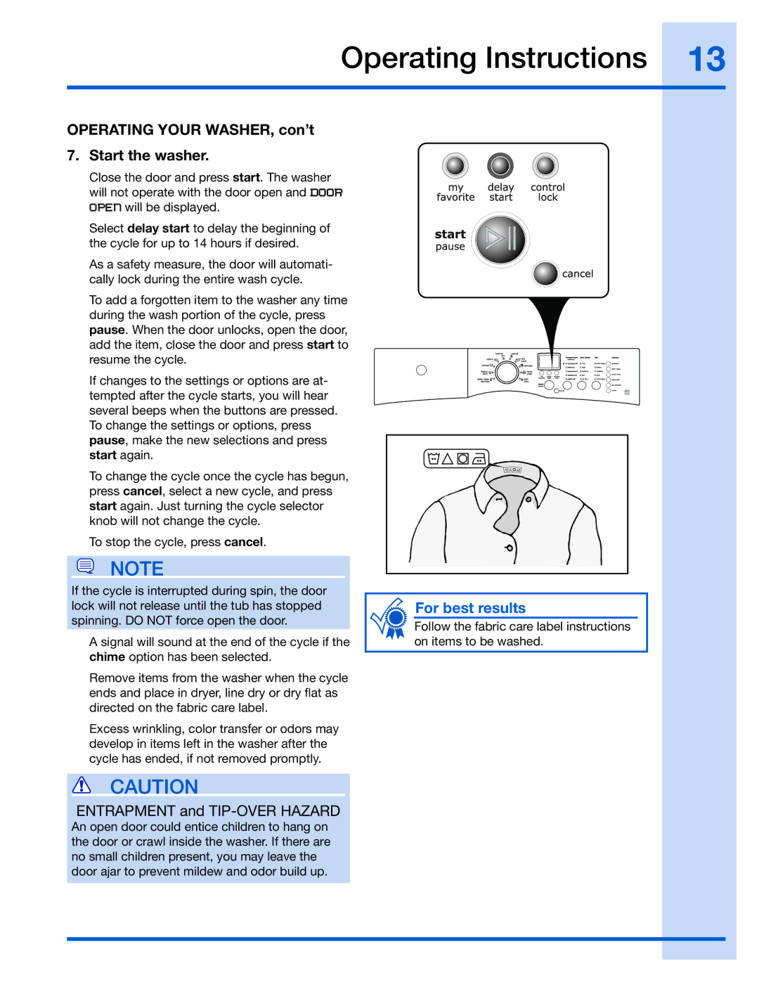 Electrolux 137023500 A (0801)) manual Operating Your WASHER, con’t 7. Start the washer, Entrapment and TIP-OVER Hazard 