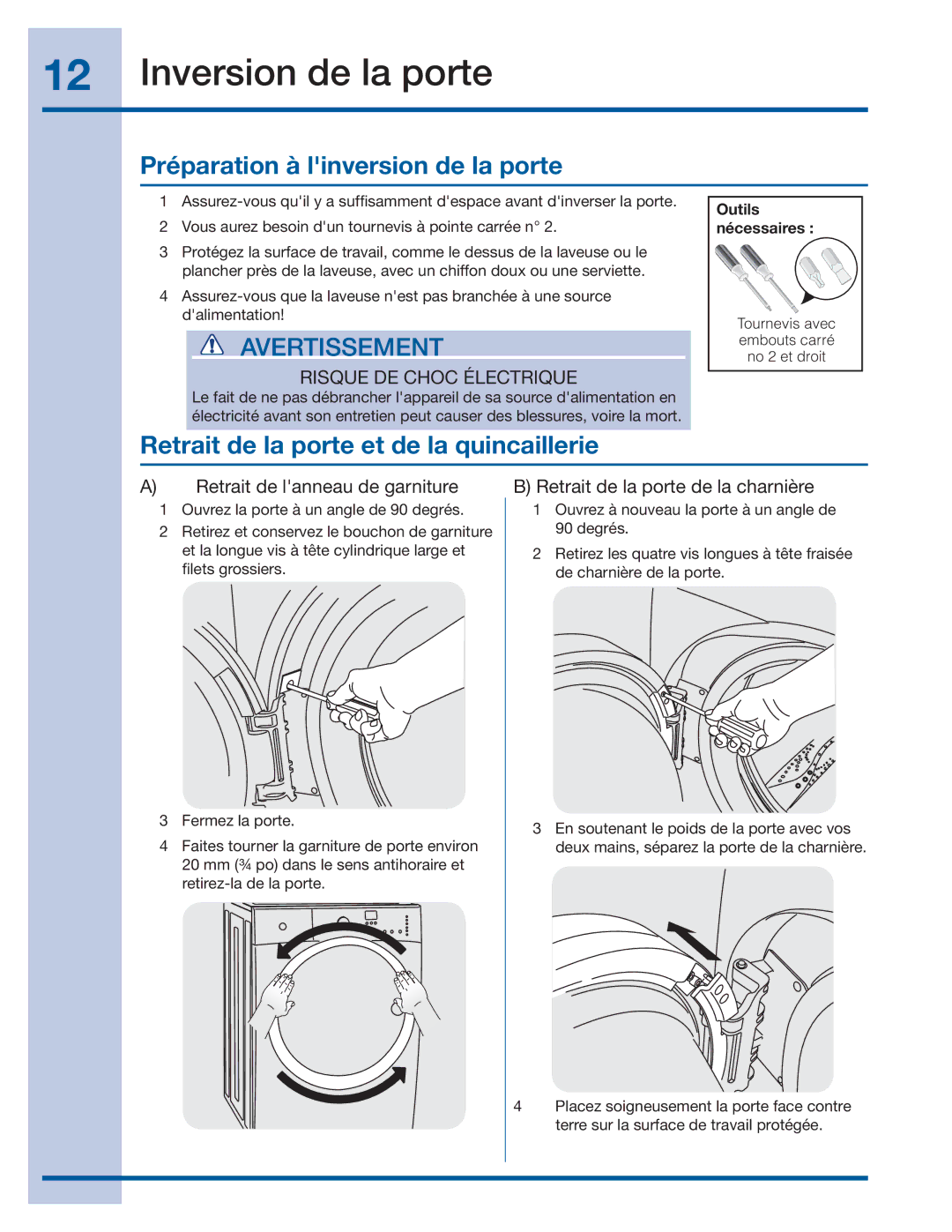 Electrolux 137064300 B Inversion de la porte, Préparation à linversion de la porte, Retrait de lanneau de garniture 