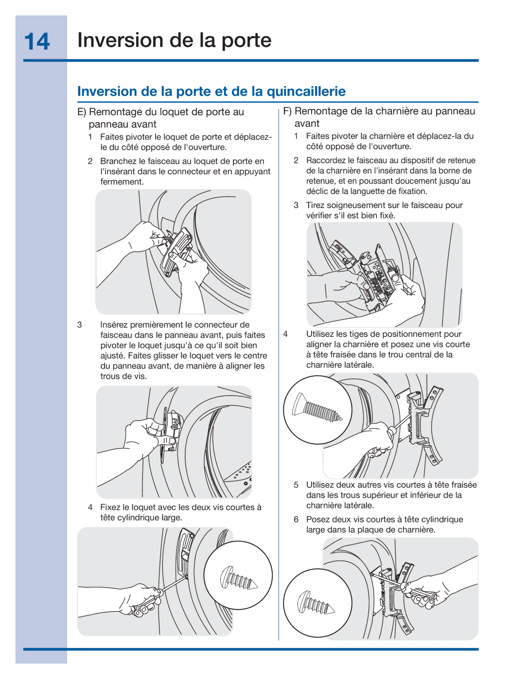 Electrolux 137064300 B Inversion de la porte et de la quincaillerie, Remontage du loquet de porte au panneau avant 