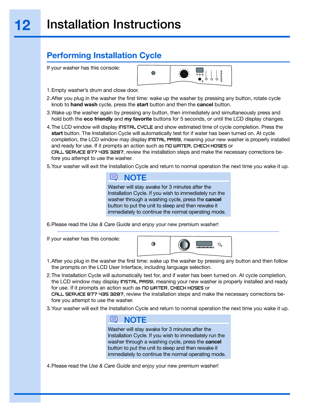 Electrolux 137019200, 137067200, 137098000, 137064300A, 134700400 installation instructions Performing Installation Cycle 