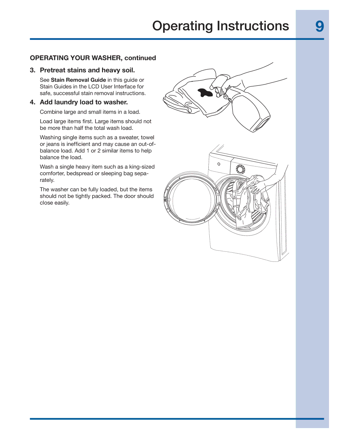 Electrolux 137356900 A manual Operating Your WASHER, 3. Pretreat stains and heavy soil, Add laundry load to washer 