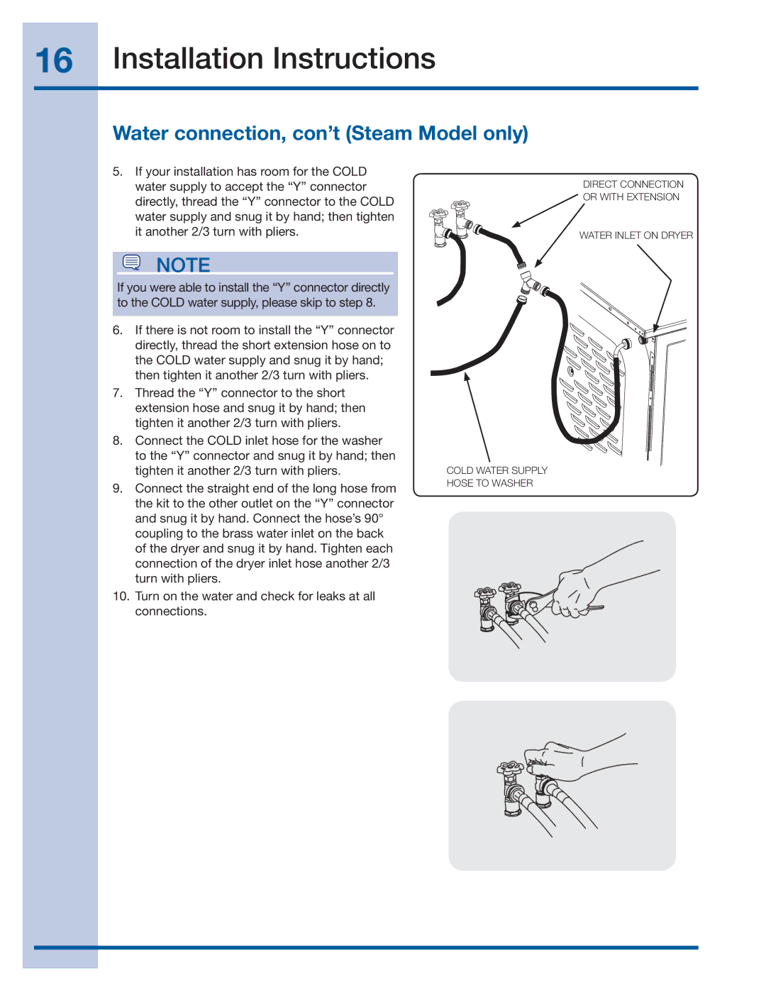 Electrolux 137382100 A (1106) installation instructions Water connection, con’t Steam Model only 