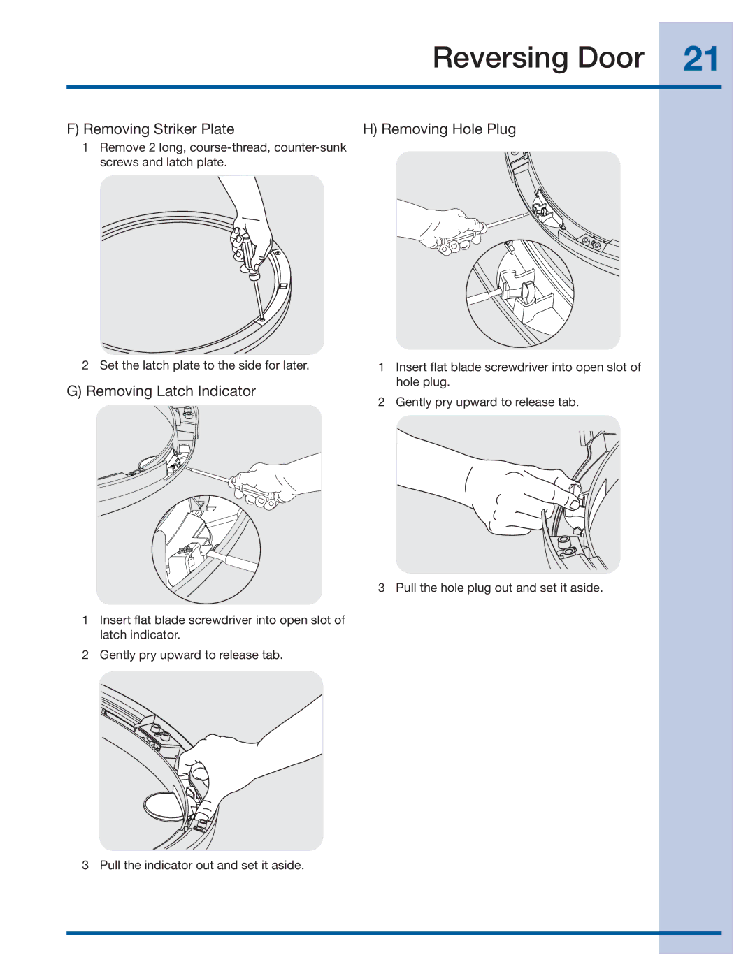 Electrolux 137382100 A (1106) Removing Striker Plate, Removing Latch Indicator, Removing Hole Plug 