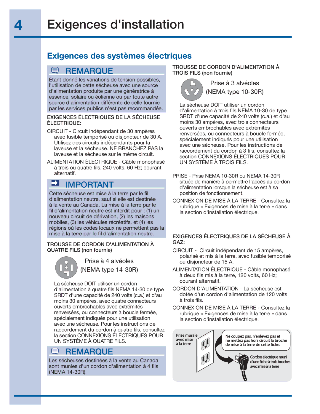 Electrolux 137382100 A (1106) installation instructions Exigences dinstallation, Exigences des systèmes électriques 