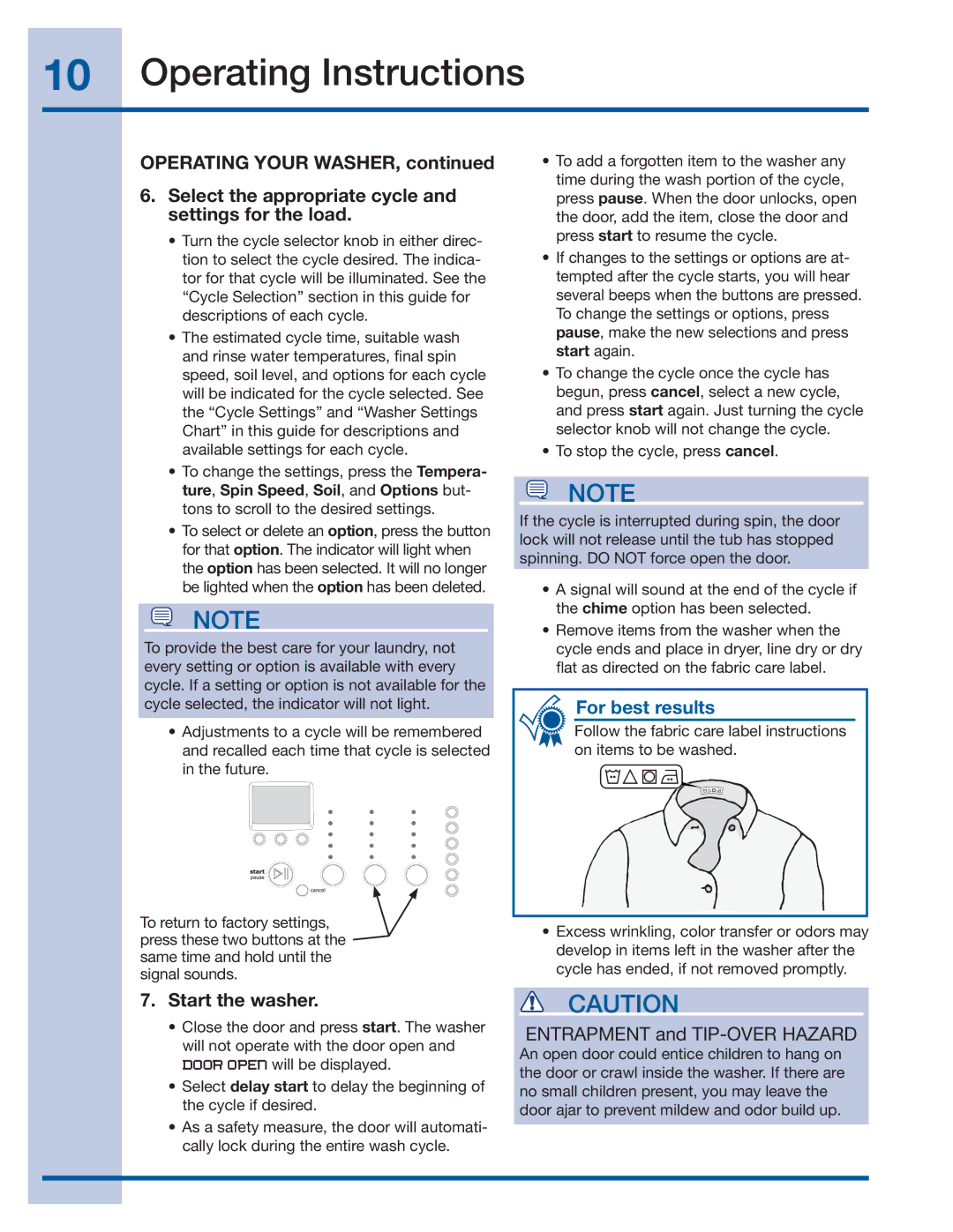 Electrolux 137519000 A (1112) manual Start the washer, Entrapment and TIP-OVER Hazard 