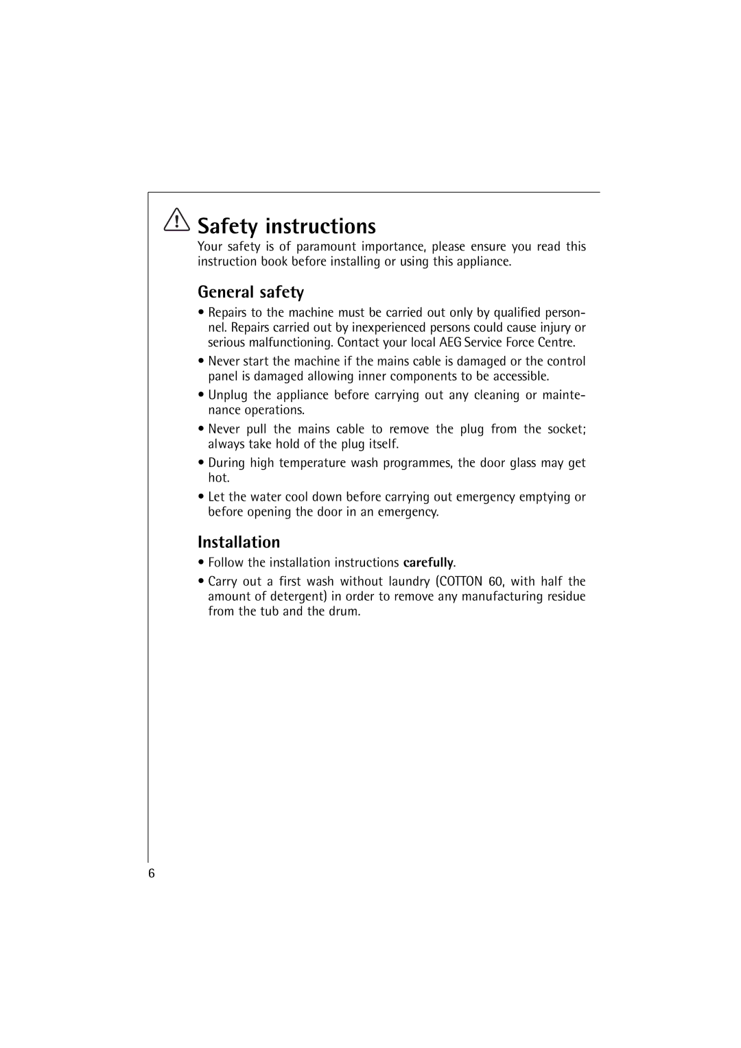 Electrolux 14500 VI manual Safety instructions, General safety, Installation 